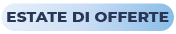 L'estate si accende di offerte